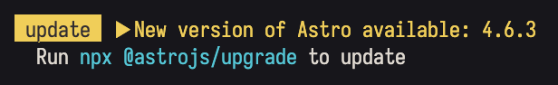 A screenshot of the message that Astro shows when an update is available.